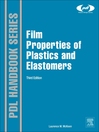 Film Properties of Plastics and Elastomers  3 by Laurence W McKeen eBook